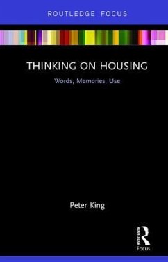 Thinking on Housing - King, Peter