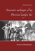 Souvenirs mélangés d'un Parisien malgré lui (eBook, ePUB)