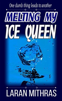 Cover Melting My Ice Queen (eBook, ePUB)