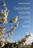 Gedanken · Gefühle · Gemüt und Seele (eBook, ePUB)