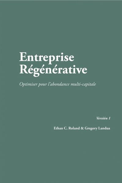 Entreprise Régénérative (eBook, ePUB) Entreprise Régénérative (eBook, ePUB)