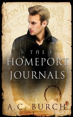 The HomePort Journals - Burch, A. C.