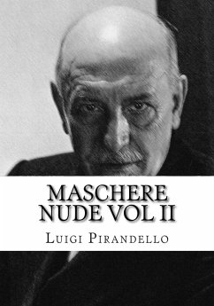 Maschere Nude Vol 2 (eBook, ePUB) - Pirandell, Luigi