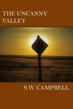 The Uncanny Valley - Campbell, S W