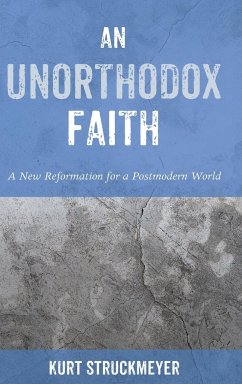 An Unorthodox Faith