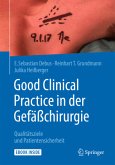 Good Clinical Practice in der Gefäßchirurgie, m. 1 Buch, m. 1 E-Book