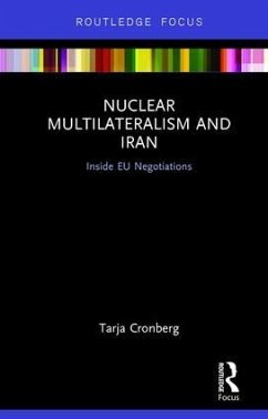 Nuclear Multilateralism and Iran - Cronberg, Tarja