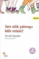 Sen Islik Calmayi - Neydim, Necdet