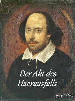 Der Akt des Haarausfalls (eBook, ePUB) - Soldan, Domagoj