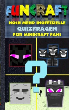 Funcraft - Noch mehr inoffizielle Quizfragen für Minecraft Fans (eBook, ePUB)