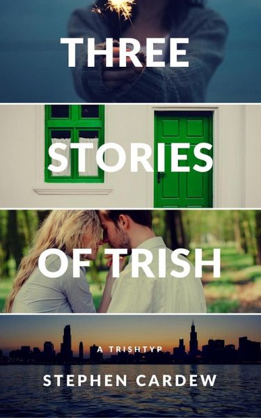 Three Stories of Trish (eBook, ePUB) Three Stories of Trish (eBook, ePUB)