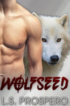 WolfSeed (eBook, ePUB) - Prospero, L. S.