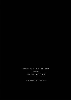 Out of My Mind & Into Yours - Ras, Carol K Out of My Mind & Into Yours - Ras, Carol K