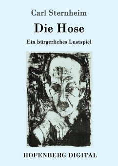 Die Hose (eBook, ePUB) - Sternheim, Carl