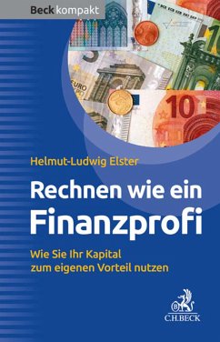 Rechnen wie ein Finanzprofi (eBook, ePUB) - Elster, Helmut-Ludwig