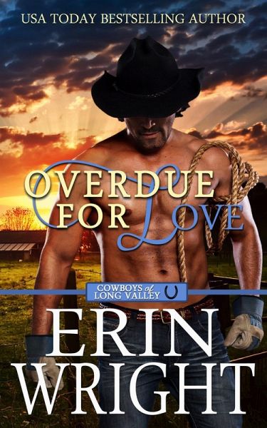 Overdue for Love: A Secret Baby Western Romance (Cowboys of Long Valley Romance, #6) (eBook, ePUB) Overdue for Love: A Secret Baby Western Romance (Cowboys of Long Valley Romance, #6) (eBook, ePUB)