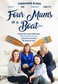 Four Mums in a Boat (eBook, ePUB)