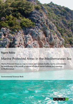 Marine protected areas in the Mediterranean Sea (eBook, ePUB) Marine protected areas in the Mediterranean Sea (eBook, ePUB)