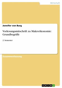 Vorlesungsmitschrift zu Makroökonomie: Grundbegriffe (eBook, ePUB) - von Burg, Jennifer