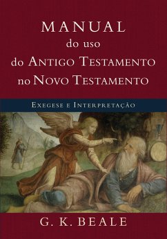 Cover Manual do uso do Antigo Testamento no Novo Testamento (eBook, ePUB)