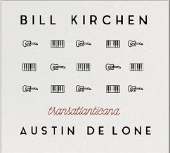 Transatlanticana - Kirchen,Bill/Austin De Lone