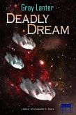 Deadly Dream (Logan Ryvenbark's Saga, #2) (eBook, ePUB)