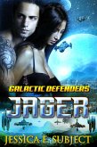 Jager (Galactic Defenders, #2) (eBook, ePUB)