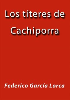 Los títeres de Cachiporra (eBook, ePUB) - García Lorca, Federico