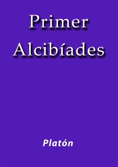 Primer Alcibíades (eBook, ePUB) - Platón