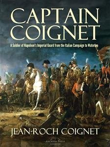 Captain Coignet (eBook, ePUB) - Coignet, Jean-Roch