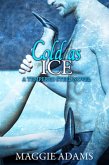 Cold as Ice (A Tempered Steel Novel, #6) (eBook, ePUB)