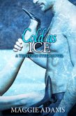 Cold as Ice (A Tempered Steel Novel, #6) (eBook, ePUB) Cold as Ice (A Tempered Steel Novel, #6) (eBook, ePUB)
