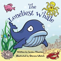 The Loneliest Whale (eBook, ePUB) - Therrien, Jessica