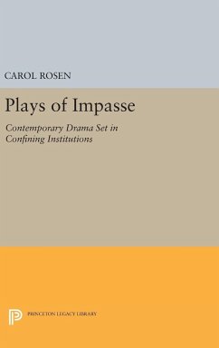 Plays of Impasse - Rosen, Carol