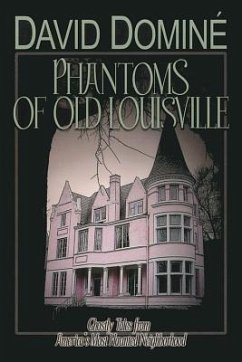 Phantoms of Old Louisville - Domine, David