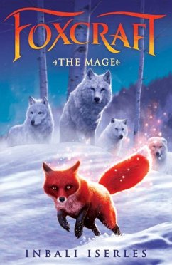 The Mage (Foxcraft, Book 3) - Iserles, Inbali