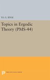 Topics in Ergodic Theory (PMS-44), Volume 44