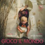 Gioco il mondo. Piccoli passi Gioco il mondo. Piccoli passi
