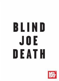 Blind Joe Death - Andrew Lardner