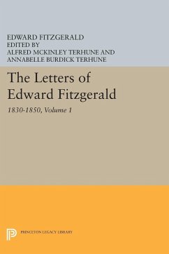 The Letters of Edward Fitzgerald, Volume 1 - Fitzgerald, Edward