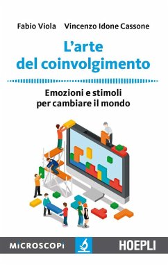 Cover L' arte del coinvolgimento. Emozioni e stimoli per cambiare il mondo