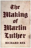 The Making of Martin Luther