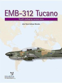 Emb-312 Tucano: Brazil's Turboprop Success Story - Zeitoun Moralez, João Paulo