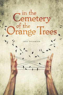 In the Cemetery of the Orange Trees - Talarigo, Jeff