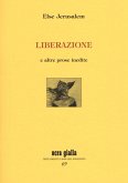 Liberazione e altre prose insedite