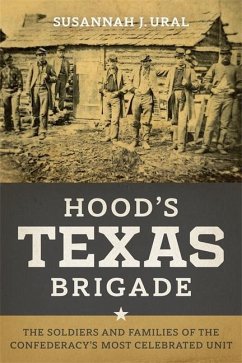 Hood's Texas Brigade - Ural, Susannah J