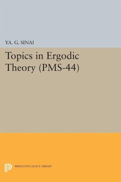 Topics in Ergodic Theory (PMS-44), Volume 44 - Sinai, Iakov Grigorevich