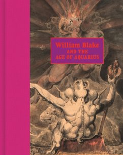 William Blake and the Age of Aquarius - Eisenman, Stephen F.