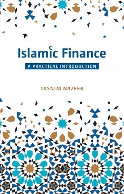 Islamic Finance: A Practical Introduction - Nazeer, Tasnim