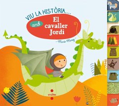 Viu la història amb ... El cavaller Jordi - Morey, Marie